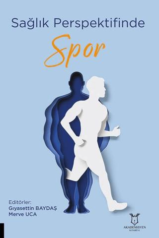 Sağlık Perspektifinde Spor | Akademisyen Kitabevi (Ciltsiz)  - Resim 1