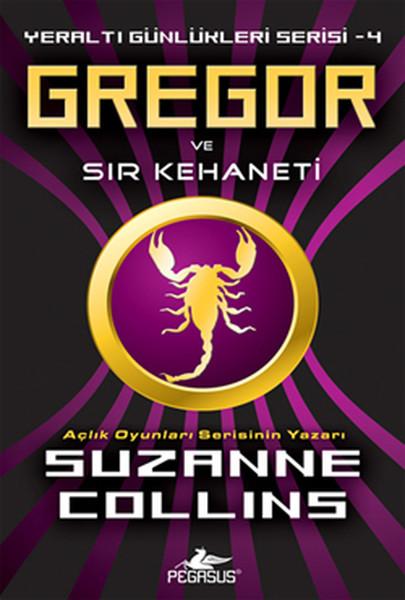 Gregor ve Sır Kehaneti - Yeraltı Günlükleri Serisi 4.Kitap | Pegasus (İnce Kapak)  - Resim 1