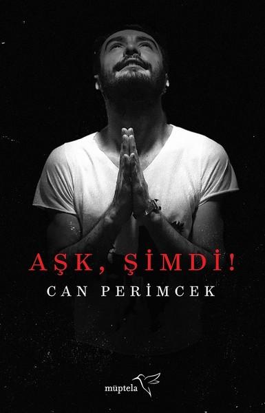 Aşk Şimdi! | Müptela Yayınları (İnce Kapak)  - Resim 1