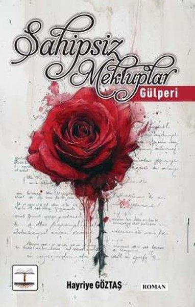 Sahipsiz Mektuplar - Gülperi | Kitap Ağacı Yayınları (İnce Kapak)  - Resim 1