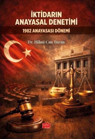 İktidarın Anayasal Denetimi | Nobel Bilimsel Eserler (Ciltsiz)  - Resim 1