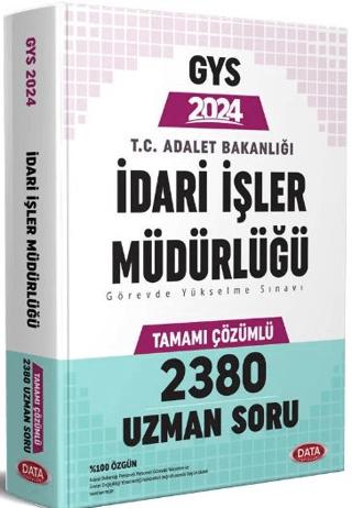 2024 T.C. Adalet Bakanlığı İdari İşler Müdürlüğü GYS Tamamı Çözümlü 2380 Uzman Soru Bankası