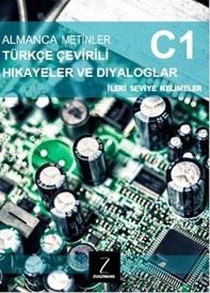 Almanca Metinler Türkçe Çevirili Hikayeler ve Diyaloglar - C1 İleri Seviye Kelimeler | Zugzwang (İnce Kapak)  - Resim 1