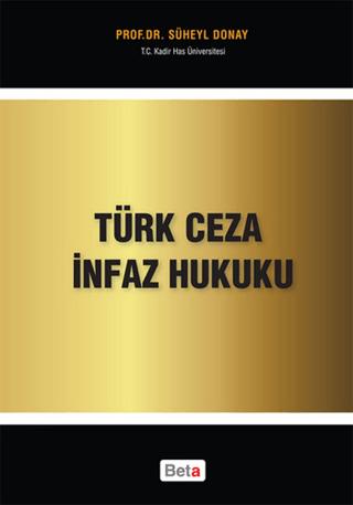 Türk Ceza İnfaz Hukuku | Beta Yayınevi (Ciltsiz)  - Resim 1
