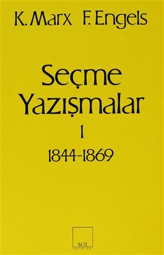 Seçme Yazışmalar /1 (1844-1869)