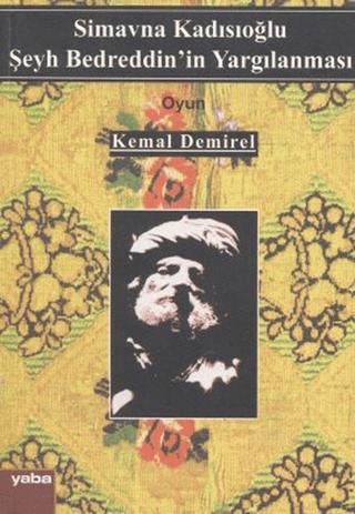 Simavna Kadısıoğlu Şeyh Bedreddin'in Yargılanması | Yaba Yayınları (Ciltsiz)  - Resim 1