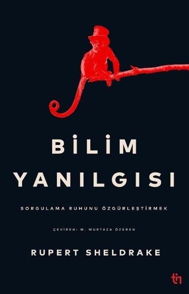 Bilim Yanılgısı - Sorgulama Ruhunu Özgürleştirmek | Tin Yayınları (İnce Kapak)  - Resim 1