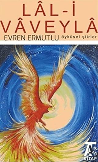 Lal-i Vaveyla Öyküler Şiirler | Kitap At Yayınları (Ciltsiz)  - Resim 1