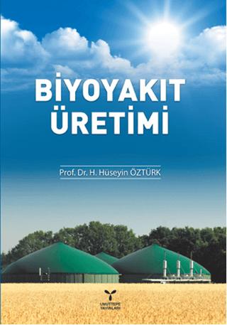 Biyoyakıt Üretimi | Umuttepe Yayınları (Ciltsiz)  - Resim 1