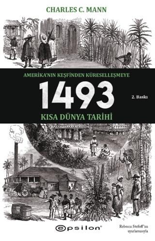 1493 Amerika’nın Keşfinden Küreselleşmeye - Kısa Dünya Tarihi | Epsilon Yayınevi (Ciltsiz)  - Resim 1