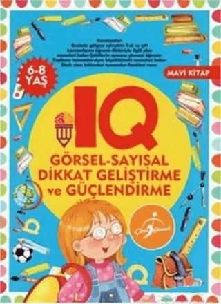 IQ Görsel - Sayısal Dikkat Geliştirme ve Güçlendirme | Çocuk Gezegeni (Ciltsiz)  - Resim 1