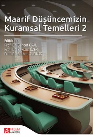 Maarif Düşüncemizin Kuramsal Temelleri 2 | Pegem Akademi Yayıncılık (Ciltsiz)  - Resim 1