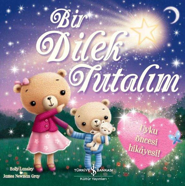 Bir Dilek Tutalım | İş Bankası Kültür Yayınları (İnce Kapak)  - Resim 1