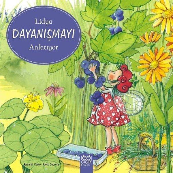 Lidya Dayanışmayı Anlatıyor | 1001 Çiçek (İnce Kapak)  - Resim 1