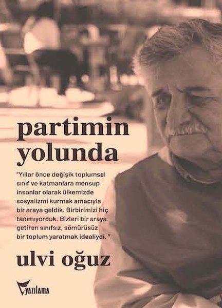 Partimin Yolunda - Anılarım | Yazılama (İnce Kapak)  - Resim 1