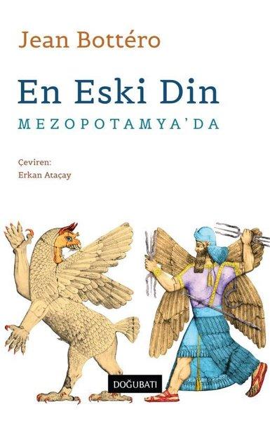 En Eski Din - Mezopotamya'da | Doğu Batı Yayınları (İnce Kapak)  - Resim 1