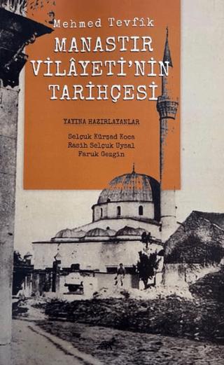 Manastır Vilayeti'nin Tarihçesi | Paradigma Akademi Yayınları (Ciltsiz)  - Resim 1