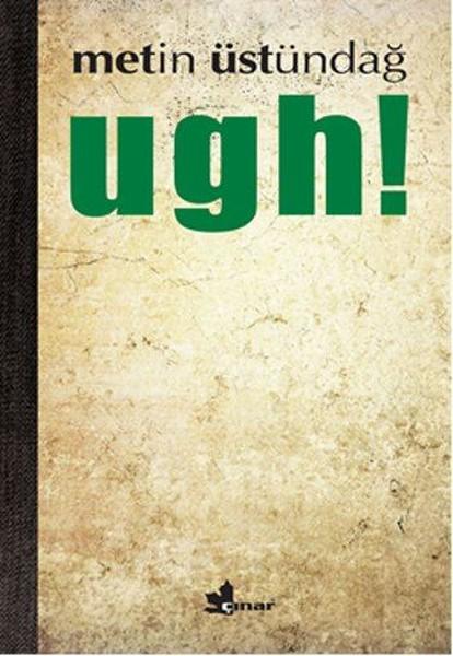 Ugh! | Çınar Yayınları (İnce Kapak)  - Resim 1