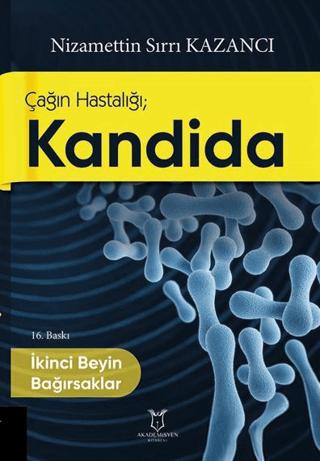 Çağın Hastalığı; Kandida İkinci Beyin Bağırsaklar | Akademisyen Kitabevi (Ciltsiz)  - Resim 1