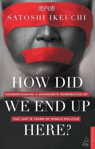 How Did We End Up Here? | Destek Yayınları (Ciltsiz)  - Resim 1