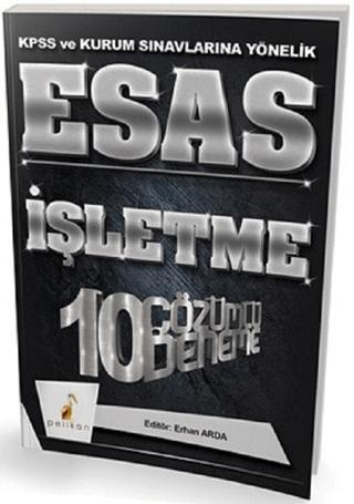 2018 KPSS ve Kurum Sınavlarına Yönelik Esas İşletme 10 Çözümlü Deneme | Pelikan Tıp Teknik Yayıncılık (Ciltsiz)  - Resim 1