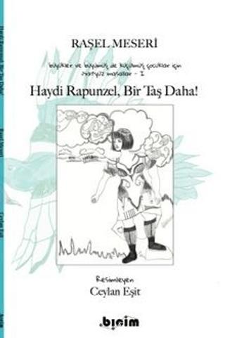Haydi Rapunzel, Bir Taş Daha!