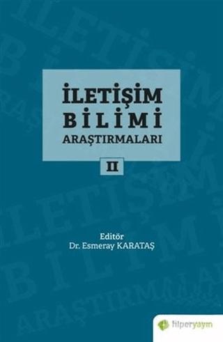 İletişim Bilimi Araştırmaları 2 | Hiperlink Yayınları (Ciltsiz)  - Resim 1