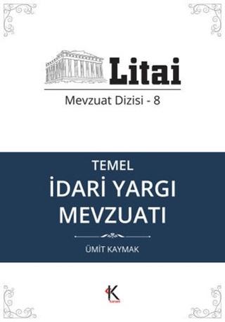 Temel İdari Yargı Mevzuatı | Kuram Kitap (Ciltsiz)  - Resim 1