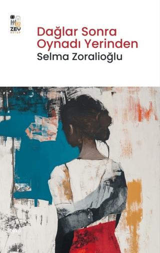 Dağlar Sonra Oynadı Yerinden | Zey Kitap (Ciltsiz)  - Resim 1