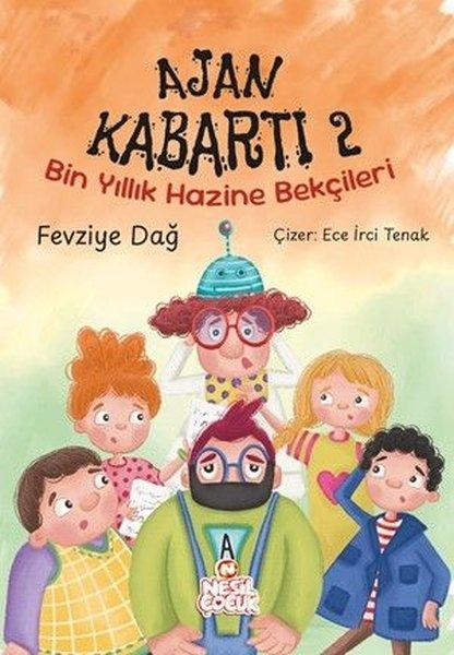 Ajan Kabartı 2 - Bin Yıllık Hazine Bekçileri | Nesil Çocuk Yayınları (İnce Kapak)  - Resim 1