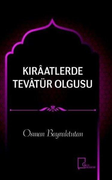 Kıraatlerde Tevatür Olgusu | Gece Akademi (İnce Kapak)  - Resim 1