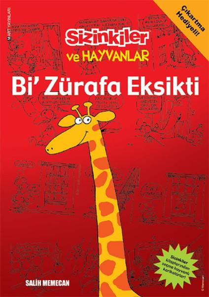 Sizinkiler ve Hayvanlar - Bi Zürafa Eksikti | Mart Yayınları (İnce Kapak)  - Resim 1