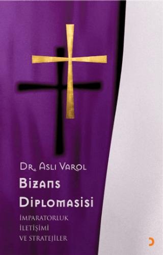 Bizans Diplomasisi | Cinius Yayınları (Ciltsiz)  - Resim 1