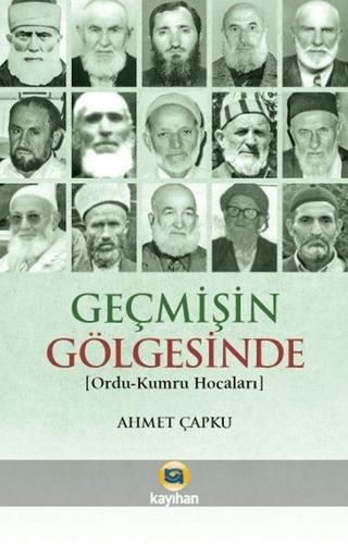 Geçmişin Gölgesinde | Kayıhan Yayınları (Ciltsiz)  - Resim 1