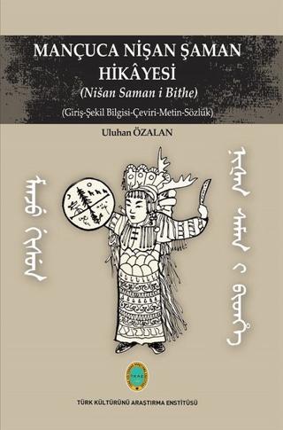 Mançuca Nişan Şaman Hikayesi