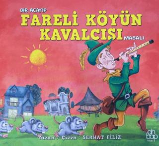 Bir Acayip Fareli Köyün Kavalcısı Masalı