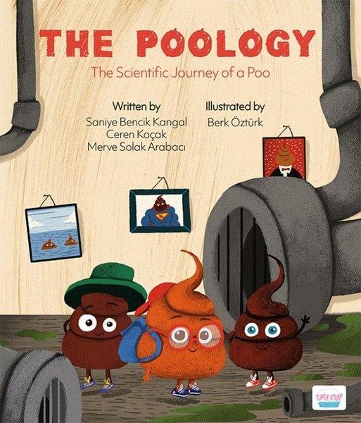The Poology - The Scientifific Journey of a Poo | Turta Kitap (İnce Kapak)  - Resim 1
