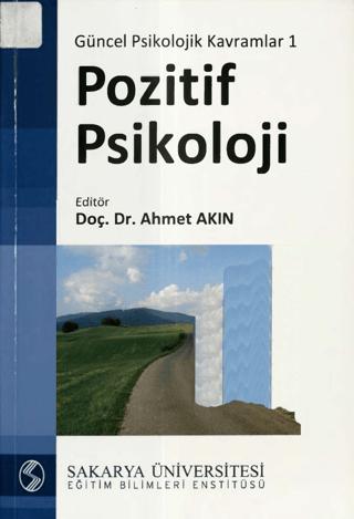 Güncel Psikolojik Kavramlar 1: Pozitif Psikoloji