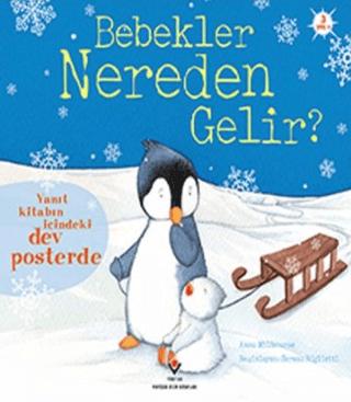 Bebekler Nereden Gelir (Sünger Kapaklı)