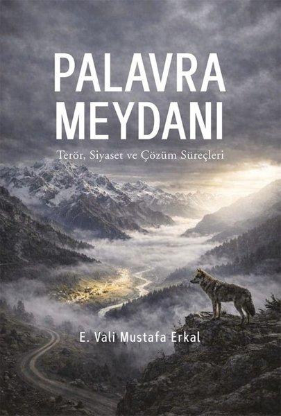 Palavra Meydanı - Terör Siyaset ve Çözüm Süreçleri | İkinci Adam Yayınları (İnce Kapak)  - Resim 1