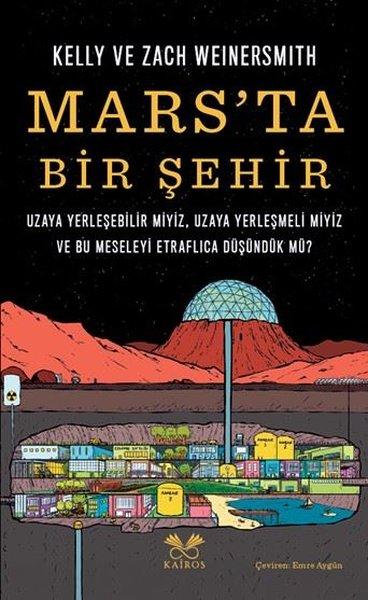 Mars'ta Bir Şehir | Kairos Kitap (İnce Kapak)  - Resim 1