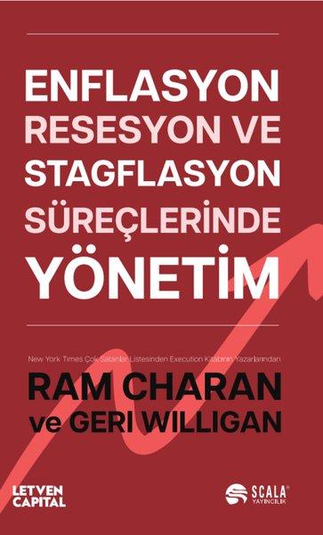 Enflasyon Resesyon ve Stagflasyon Süreçlerinde Yönetim | Scala Yayıncılık (İnce Kapak)  - Resim 1