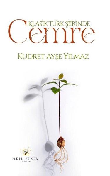 Klasik Türk Şiir'inde Cemre | Akıl Fikir Yayınları (İnce Kapak)  - Resim 1