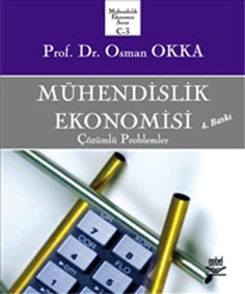 Mühendislik Ekonomisi Çözümlü Problemler | Nobel Akademik Yayıncılık (Ciltli)  - Resim 1