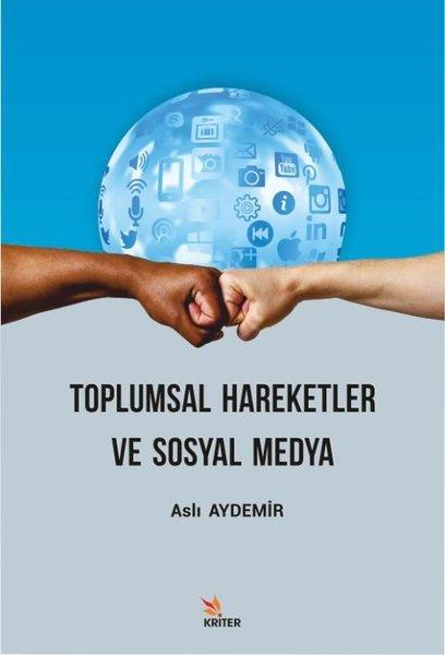 Toplumsal Hareketler ve Sosyal Medya | Kriter (İnce Kapak)  - Resim 1