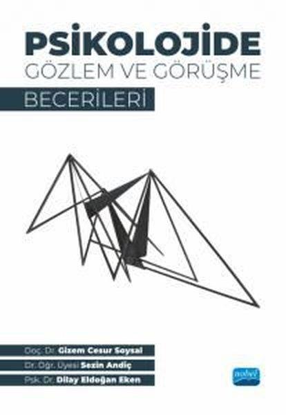 Psikolojide Gözlem ve Görüş Becerileri | Nobel Akademik Yayıncılık (İnce Kapak)  - Resim 1