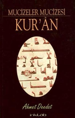 Mucizeler Mucizesi Kur’an
