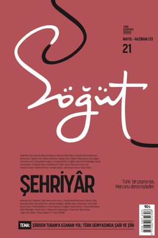 Söğüt - Türk Edebiyatı Dergisi Sayı 21 / Mayıs - Haziran 2023 | Söğüt Dergisi Yayınları (Ciltsiz)  - Resim 1