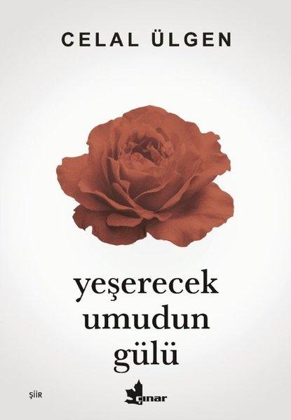 Yeşerecek Umudun Gülü | Çınar Yayınları (İnce Kapak)  - Resim 1