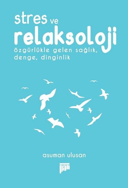 Stres ve Relaksoloji | Pan Yayıncılık (İnce Kapak)  - Resim 1